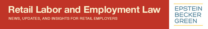 Retail Labor and Employment Law